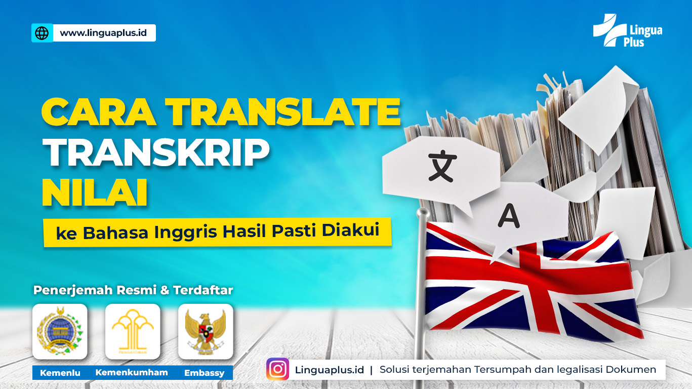 Cara Translate Transkrip Nilai ke Bahasa Inggris